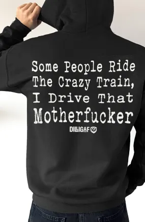 Crazy Train Pullover Hoodie